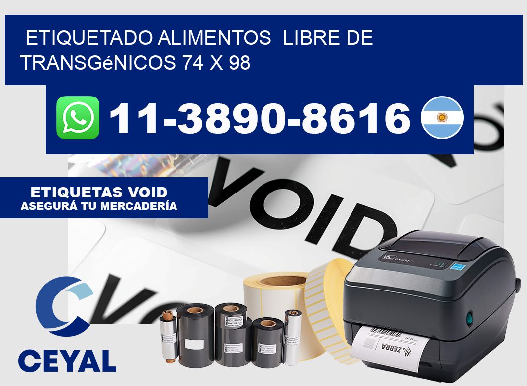 etiquetado alimentos  Libre de transgénicos 74 x 98