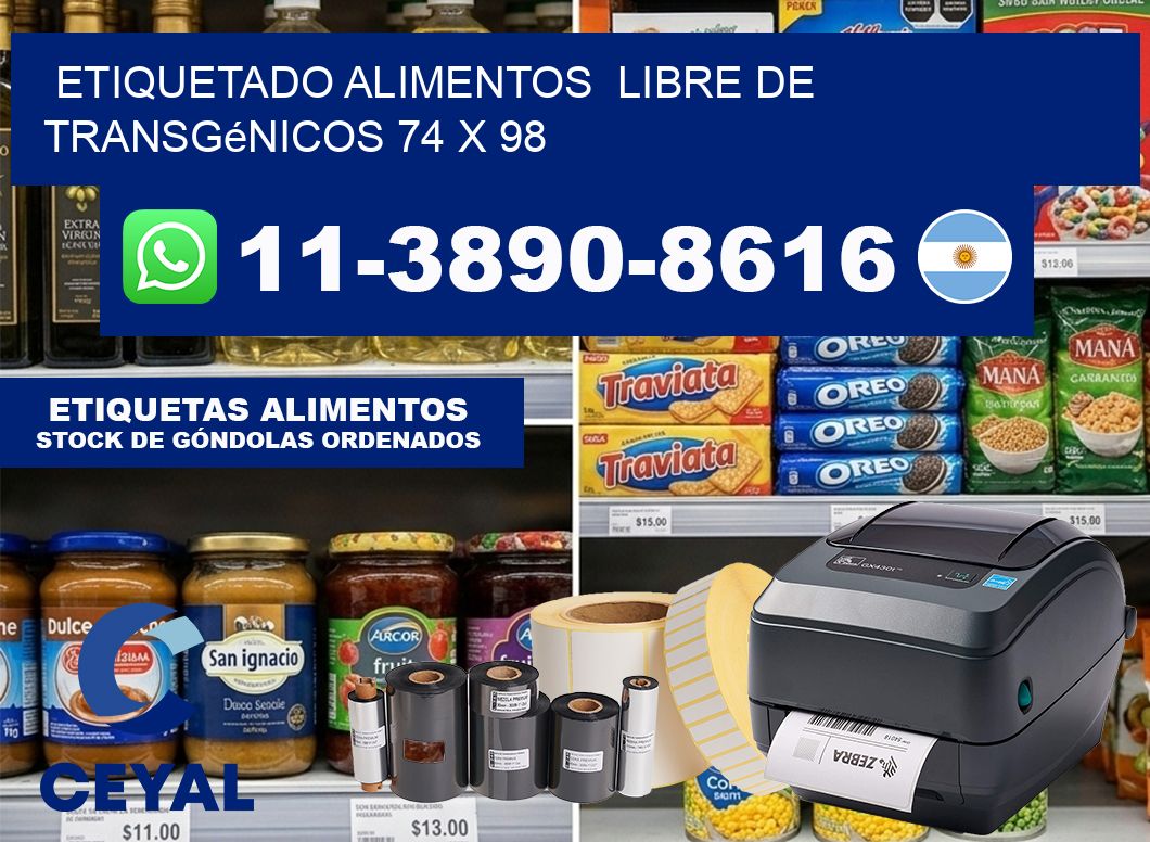 etiquetado alimentos  Libre de transgénicos 74 x 98