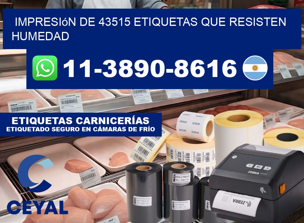 impresión de 43515 etiquetas que resisten humedad