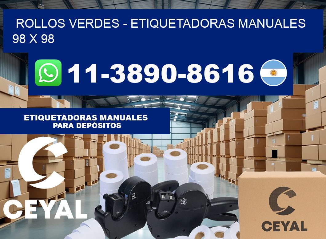 rollos verdes – Etiquetadoras Manuales  98 x 98