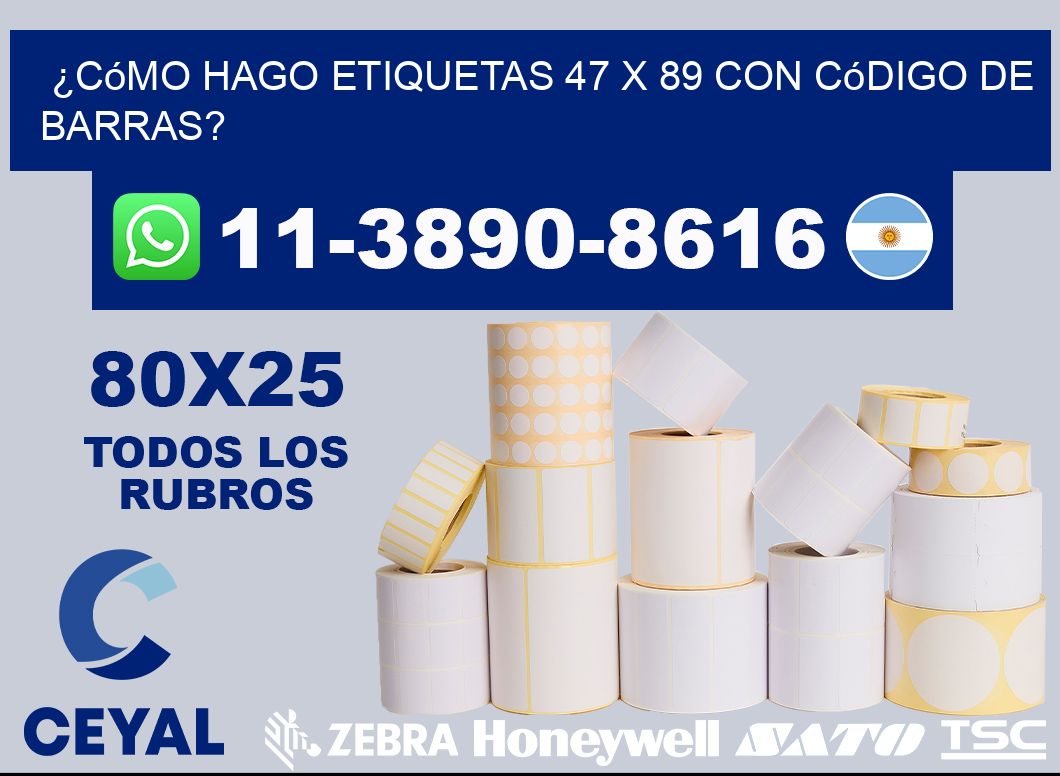 ¿Cómo hago etiquetas 47 x 89 con código de barras?
