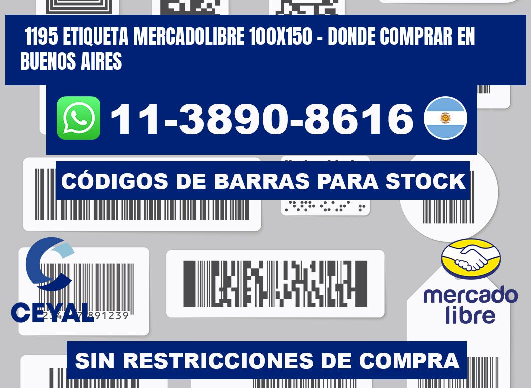 1195 etiqueta MercadoLibre 100x150 - Donde Comprar en Buenos Aires