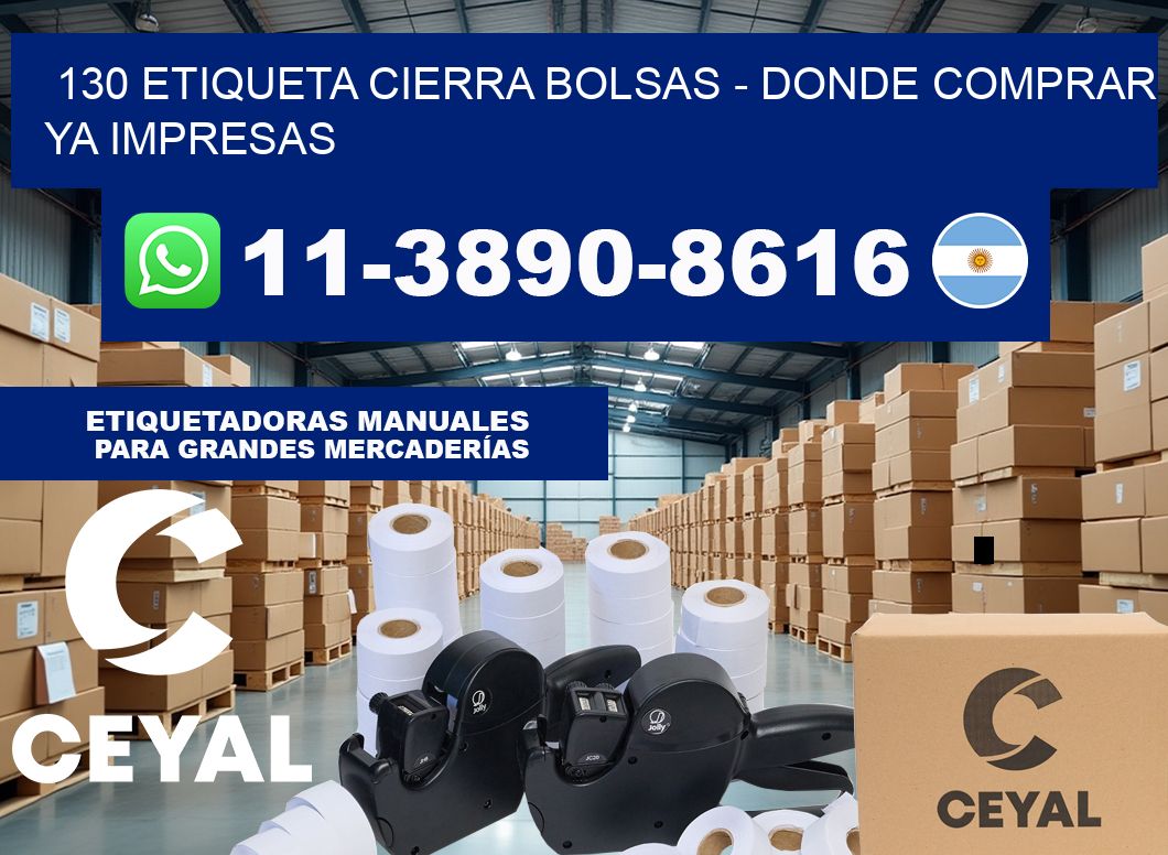 130 etiqueta Cierra Bolsas – Donde Comprar ya impresas