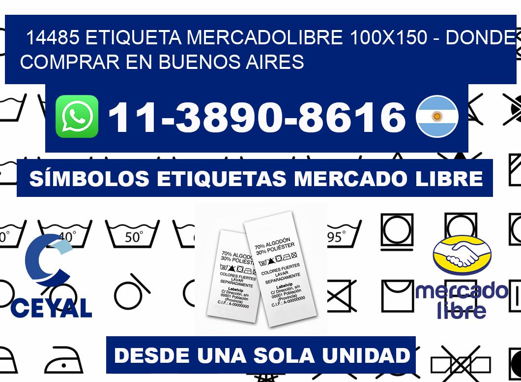 14485 etiqueta MercadoLibre 100x150 - Donde Comprar en Buenos Aires