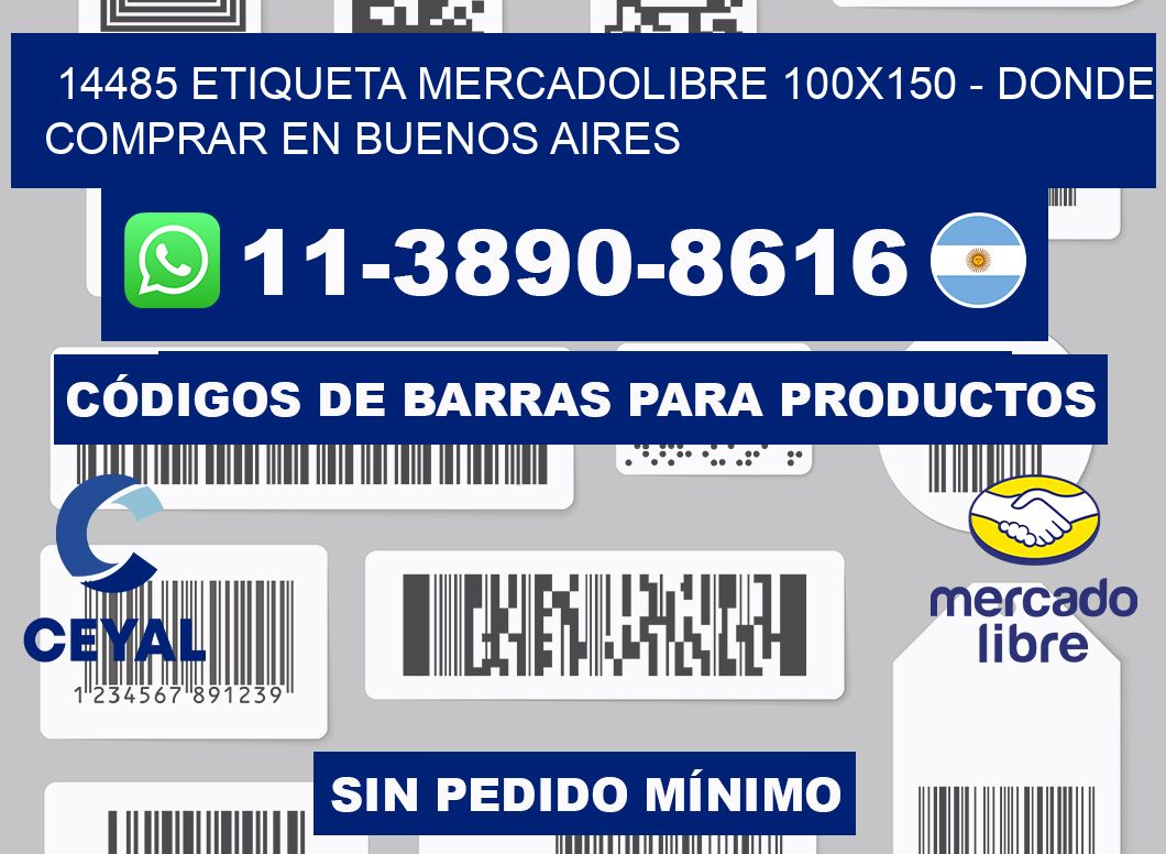 14485 etiqueta MercadoLibre 100x150 - Donde Comprar en Buenos Aires