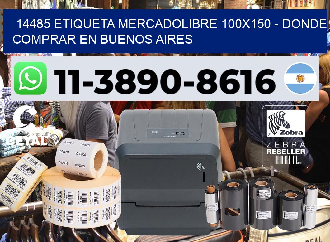 14485 etiqueta MercadoLibre 100×150 – Donde Comprar en Buenos Aires