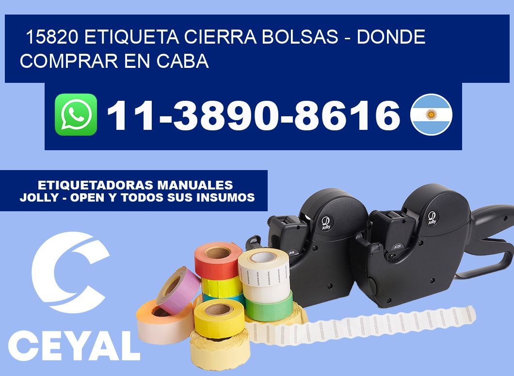 15820 etiqueta Cierra Bolsas - Donde Comprar en Caba