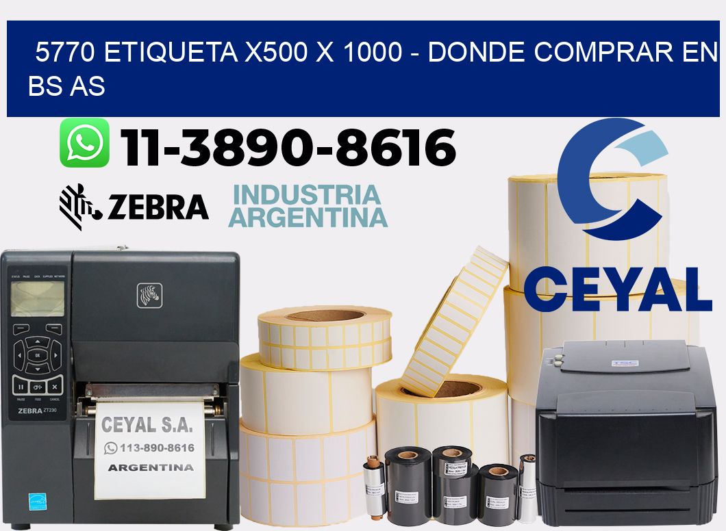 5770 etiqueta x500 x 1000 - Donde Comprar en bs as