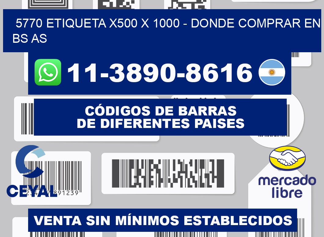 5770 etiqueta x500 x 1000 - Donde Comprar en bs as