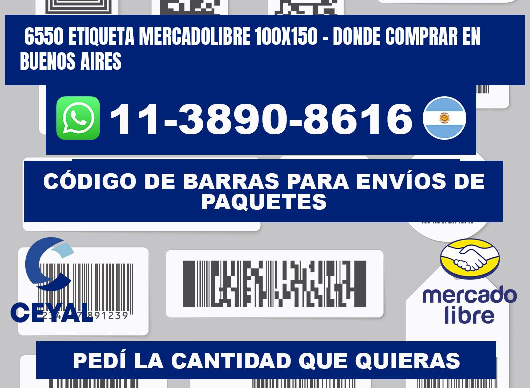 6550 etiqueta MercadoLibre 100x150 - Donde Comprar en Buenos Aires