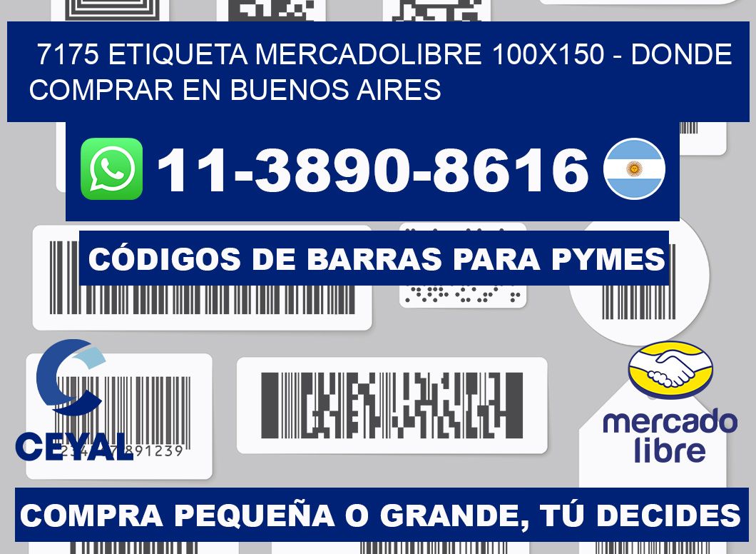 7175 etiqueta MercadoLibre 100x150 - Donde Comprar en Buenos Aires