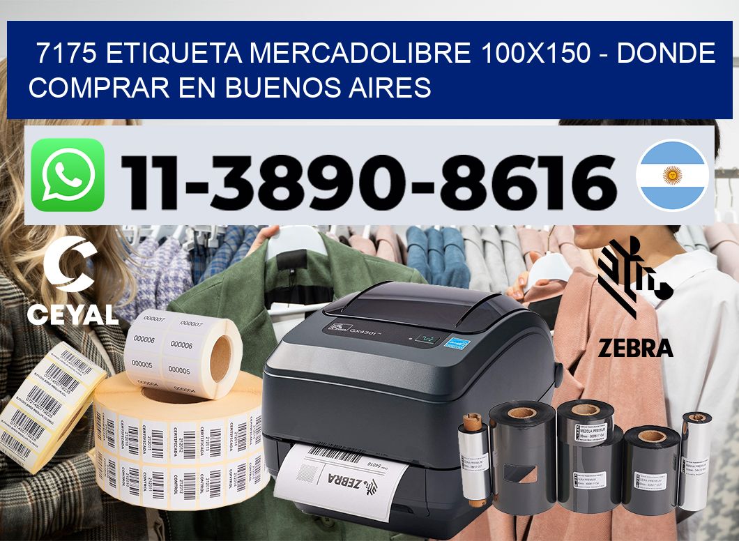 7175 etiqueta MercadoLibre 100×150 – Donde Comprar en Buenos Aires