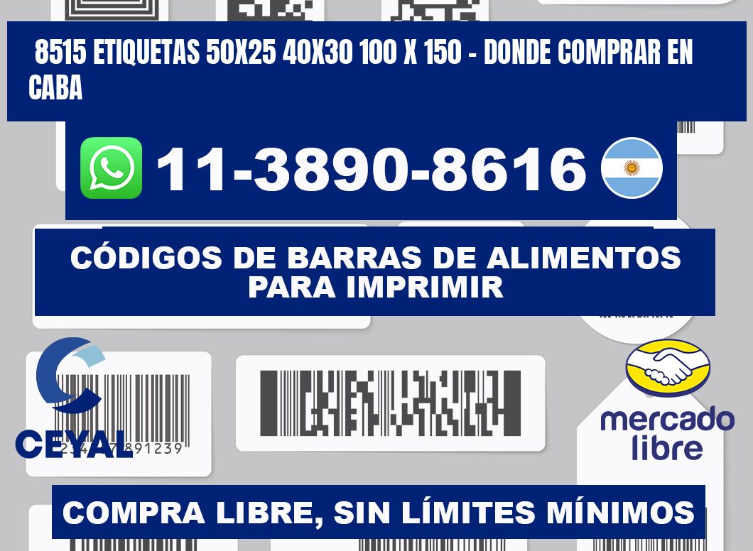 8515 etiquetas 50x25 40x30 100 x 150 - Donde Comprar en Caba