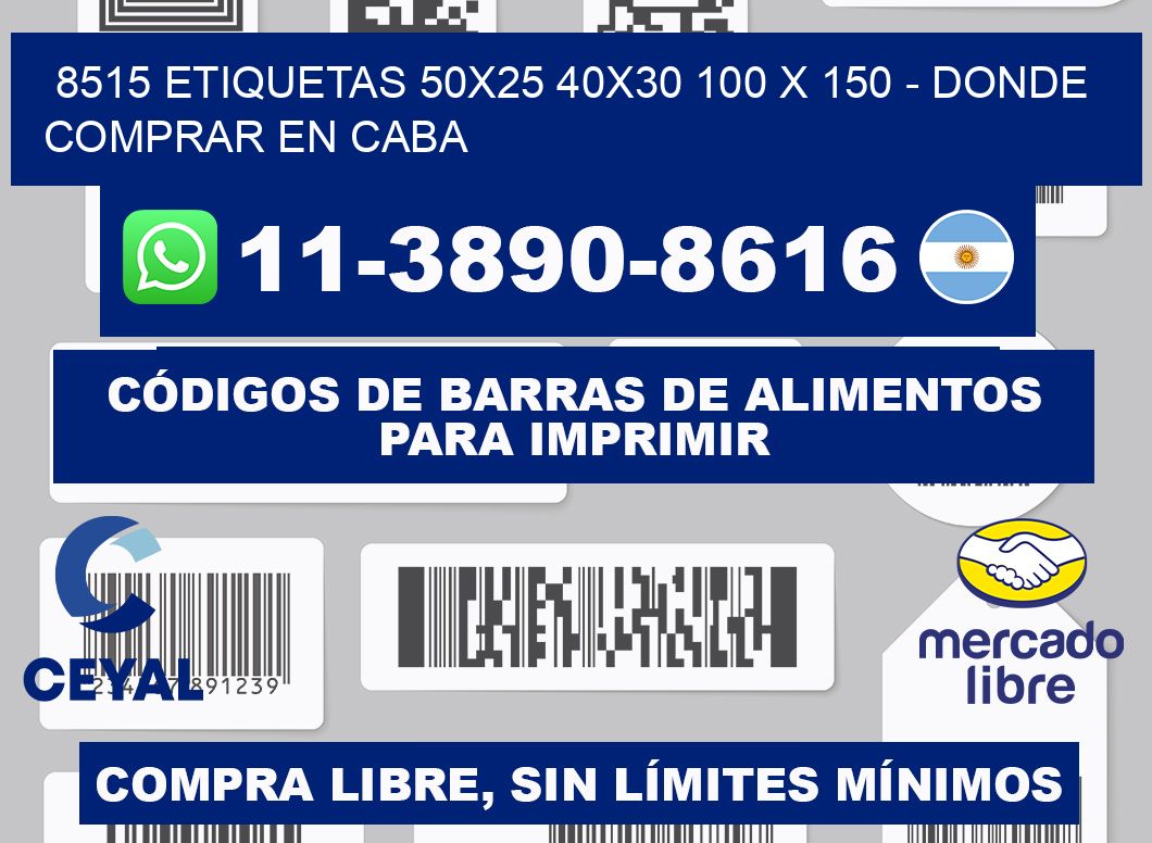 8515 etiquetas 50x25 40x30 100 x 150 - Donde Comprar en Caba