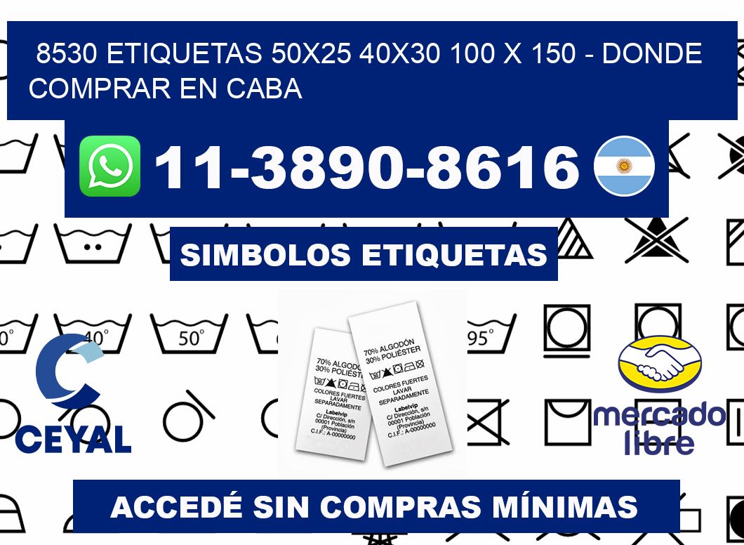 8530 etiquetas 50x25 40x30 100 x 150 - Donde Comprar en Caba
