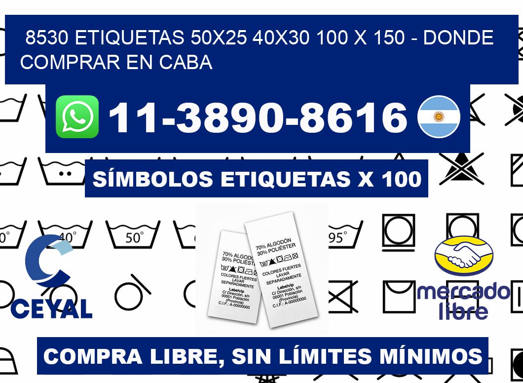 8530 etiquetas 50x25 40x30 100 x 150 - Donde Comprar en Caba