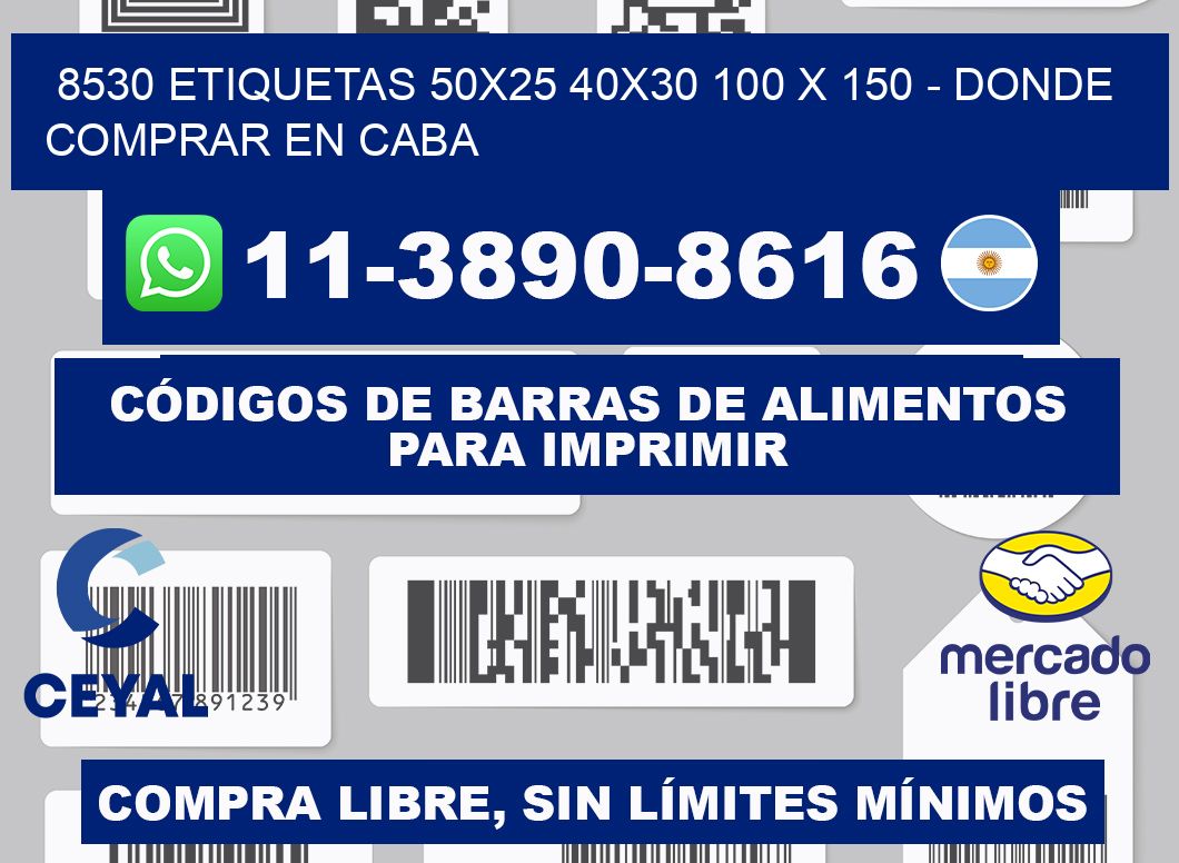 8530 etiquetas 50x25 40x30 100 x 150 - Donde Comprar en Caba