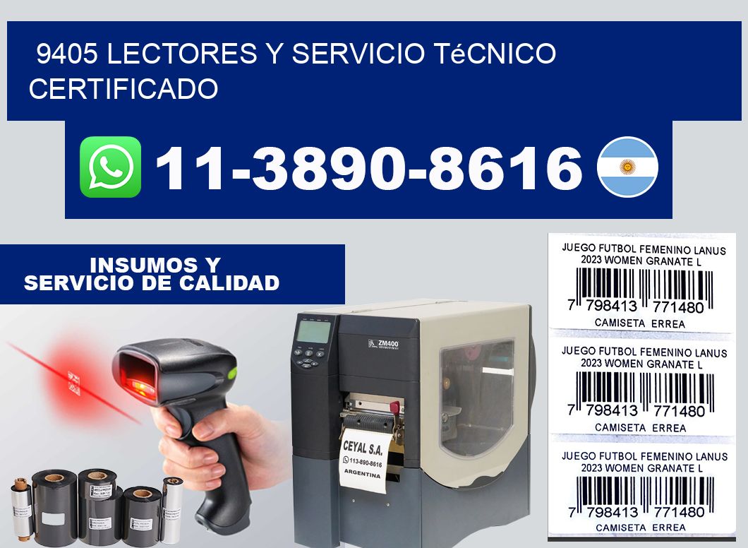 9405 Lectores y Servicio Técnico Certificado