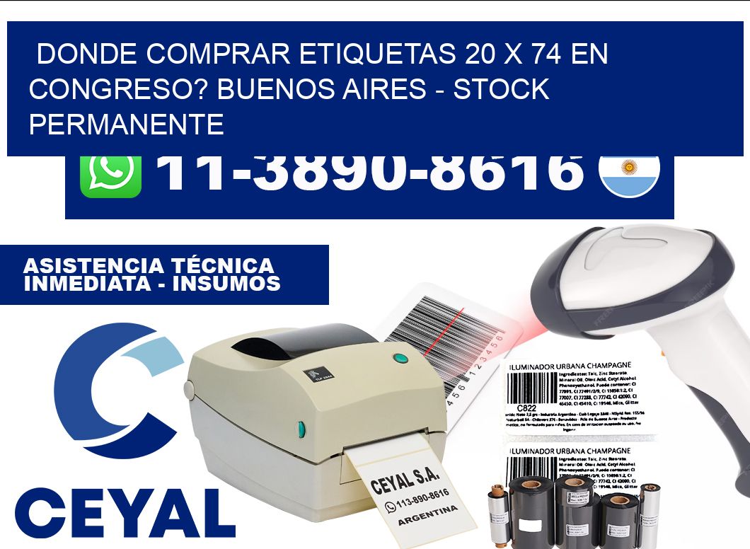 Donde Comprar etiquetas 20 x 74 en CONGRESO? Buenos Aires - Stock permanente