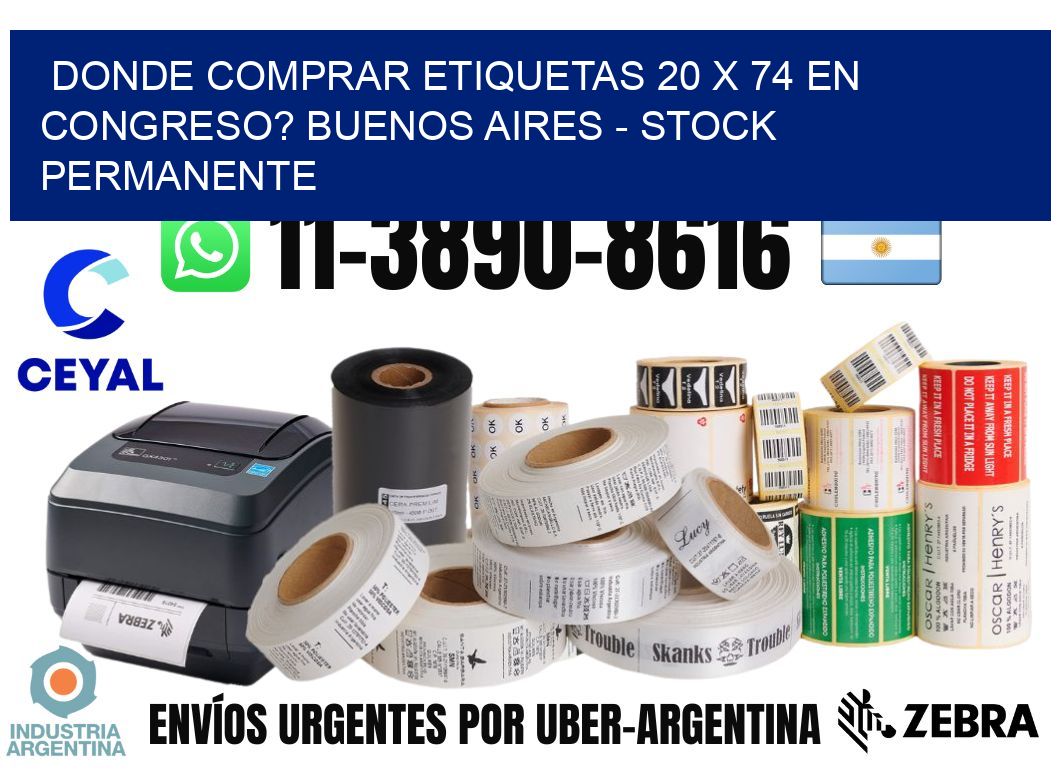 Donde Comprar etiquetas 20 x 74 en CONGRESO? Buenos Aires - Stock permanente