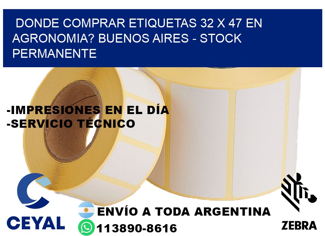 Donde Comprar etiquetas 32 x 47 en AGRONOMIA? Buenos Aires - Stock permanente