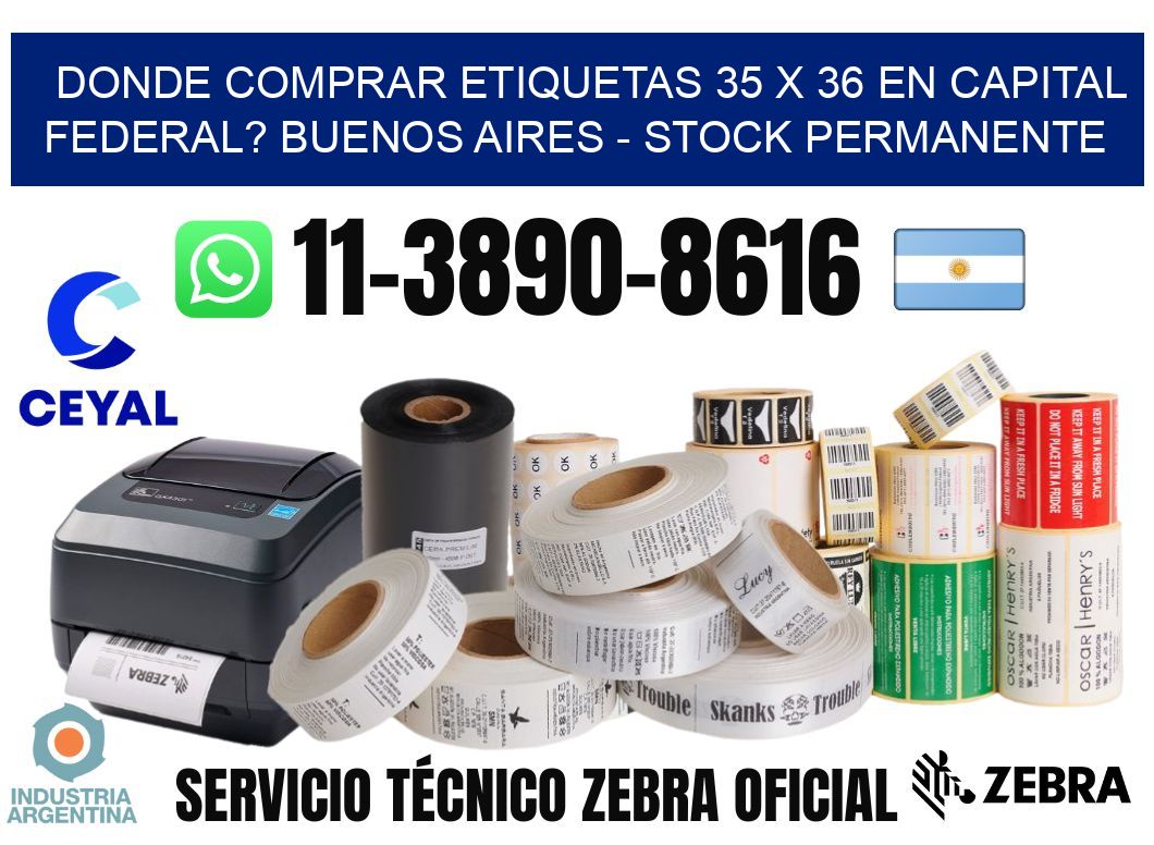 Donde Comprar etiquetas 35 x 36 en CAPITAL FEDERAL? Buenos Aires - Stock permanente