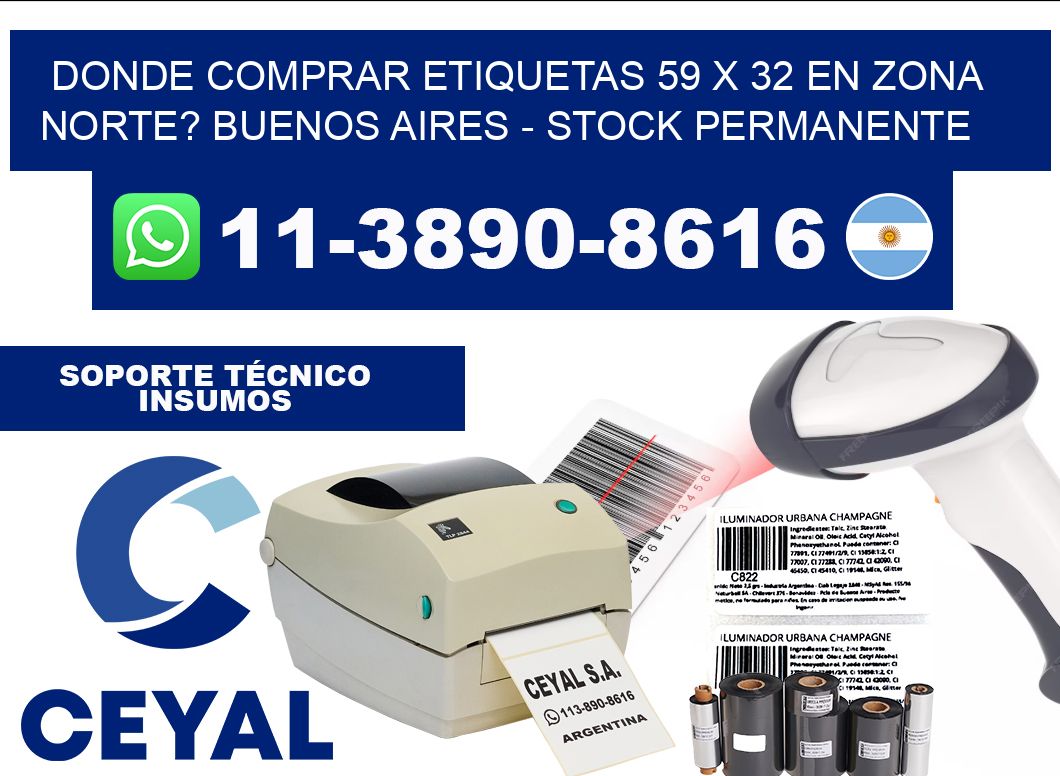 Donde Comprar etiquetas 59 x 32 en ZONA NORTE? Buenos Aires - Stock permanente