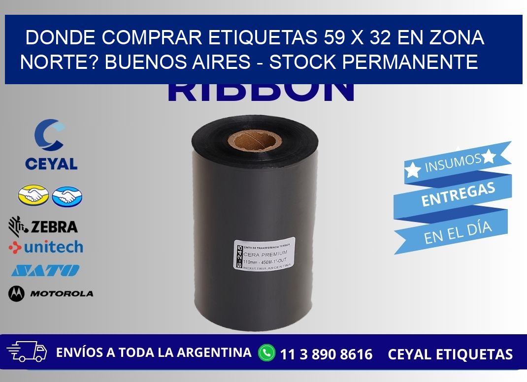 Donde Comprar etiquetas 59 x 32 en ZONA NORTE? Buenos Aires - Stock permanente