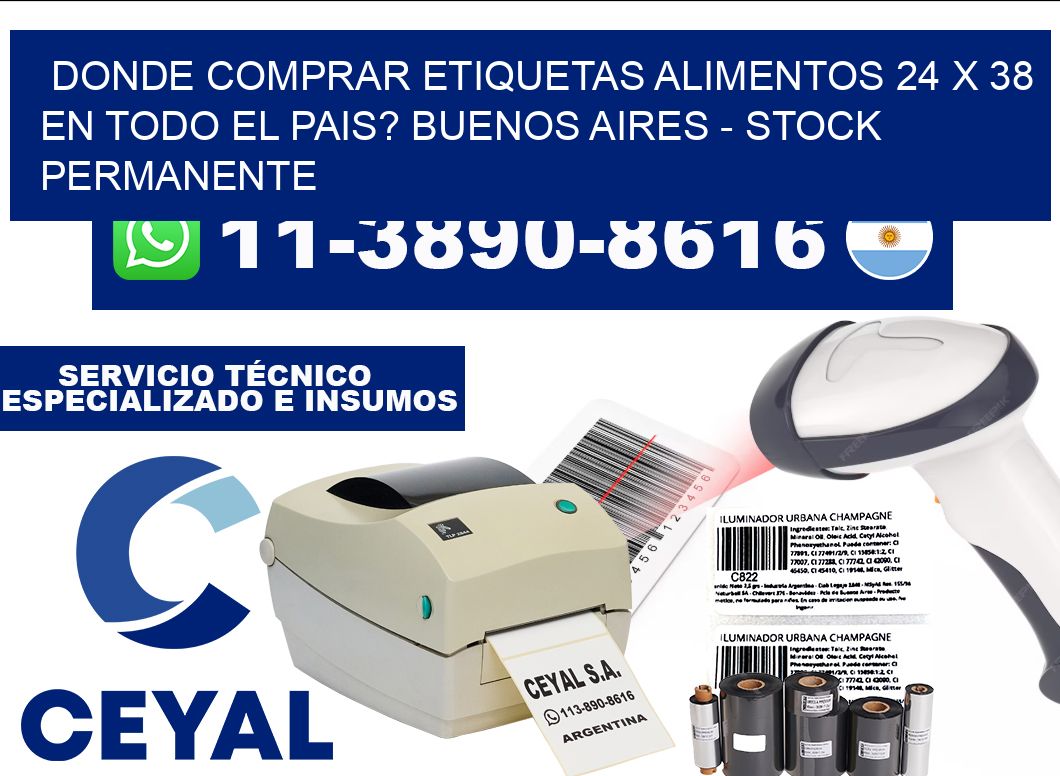 Donde Comprar etiquetas alimentos 24 x 38 en TODO EL PAIS? Buenos Aires - Stock permanente