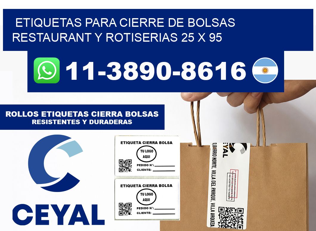 ETIQUETAS PARA CIERRE DE BOLSAS RESTAURANT Y ROTISERIAS 25 x 95