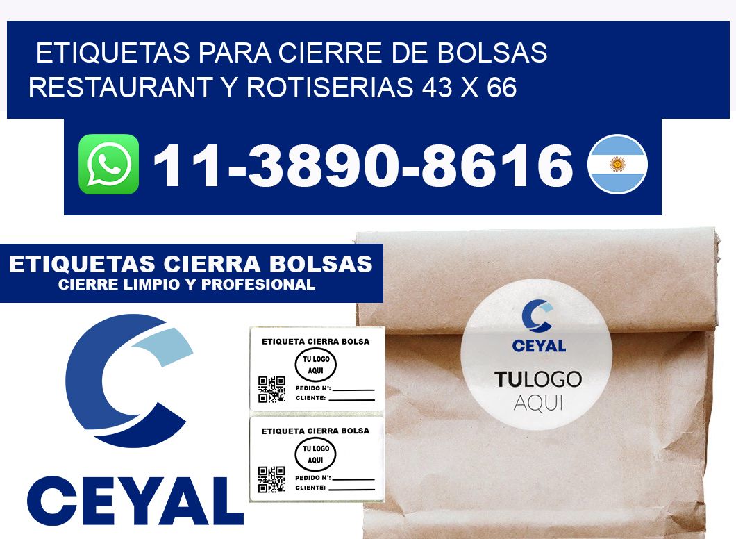 ETIQUETAS PARA CIERRE DE BOLSAS RESTAURANT Y ROTISERIAS 43 x 66