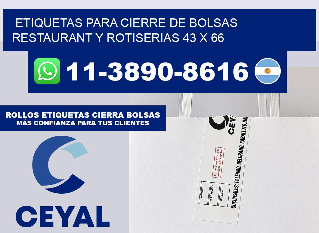 ETIQUETAS PARA CIERRE DE BOLSAS RESTAURANT Y ROTISERIAS 43 x 66
