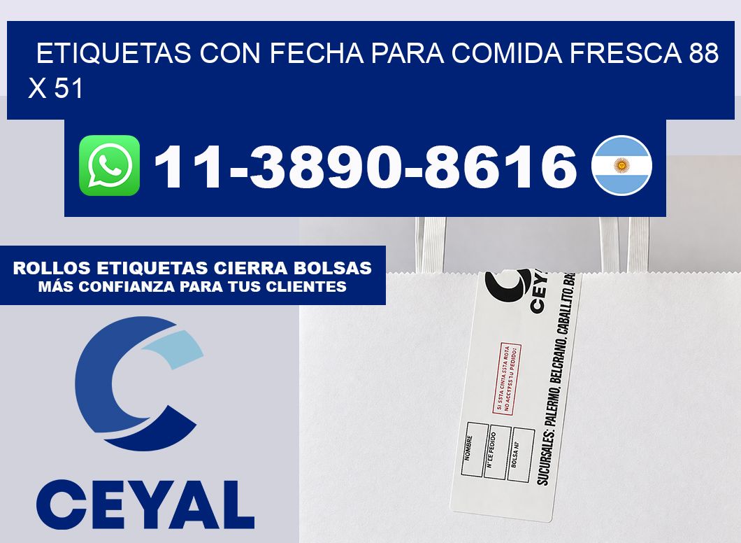 Etiquetas con fecha para comida fresca 88 x 51