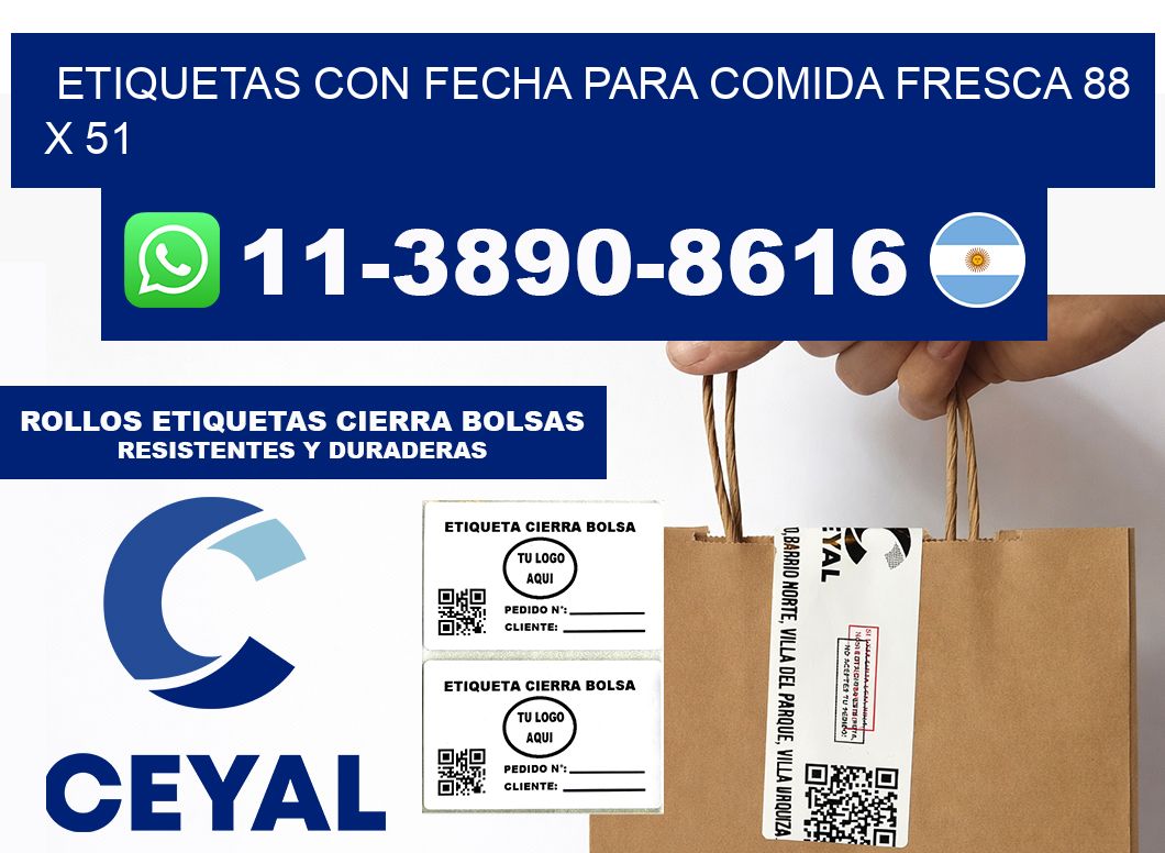 Etiquetas con fecha para comida fresca 88 x 51