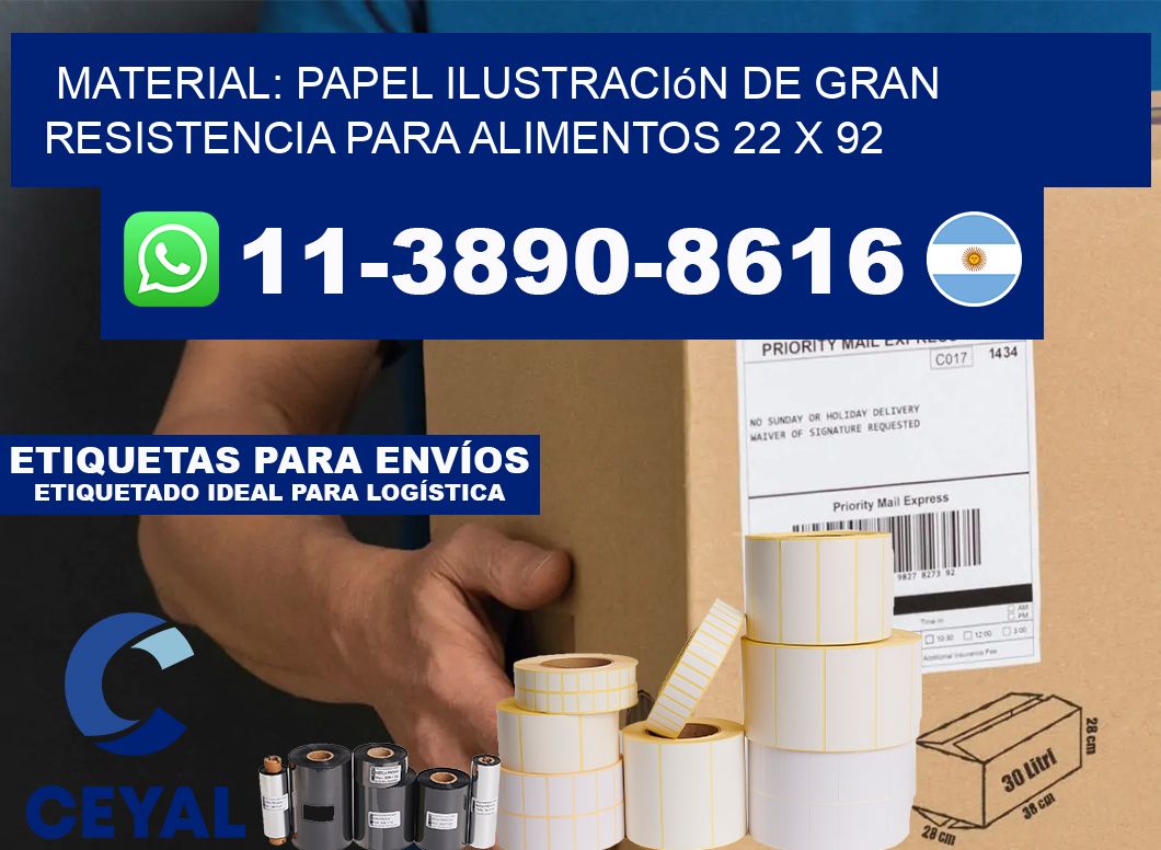 Material: papel ilustración de gran resistencia para alimentos 22 x 92