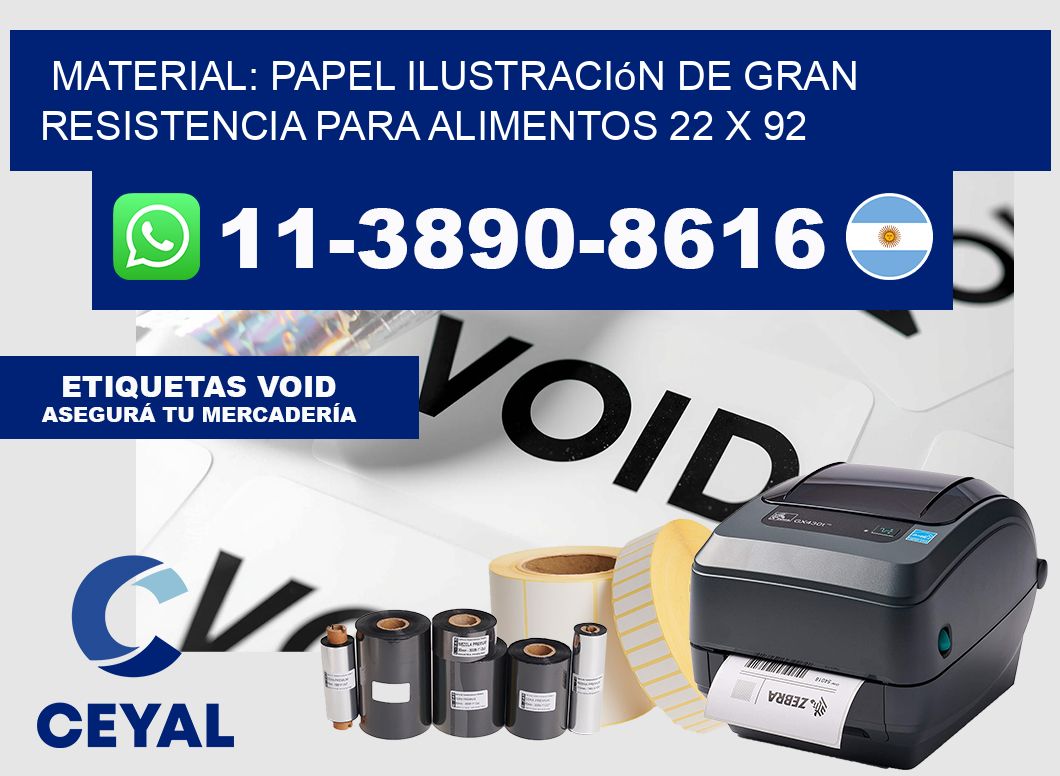 Material: papel ilustración de gran resistencia para alimentos 22 x 92