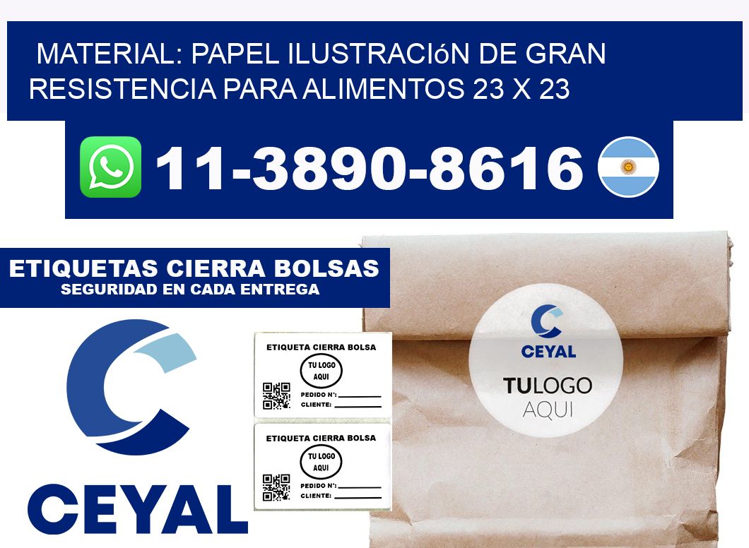 Material: papel ilustración de gran resistencia para alimentos 23 x 23