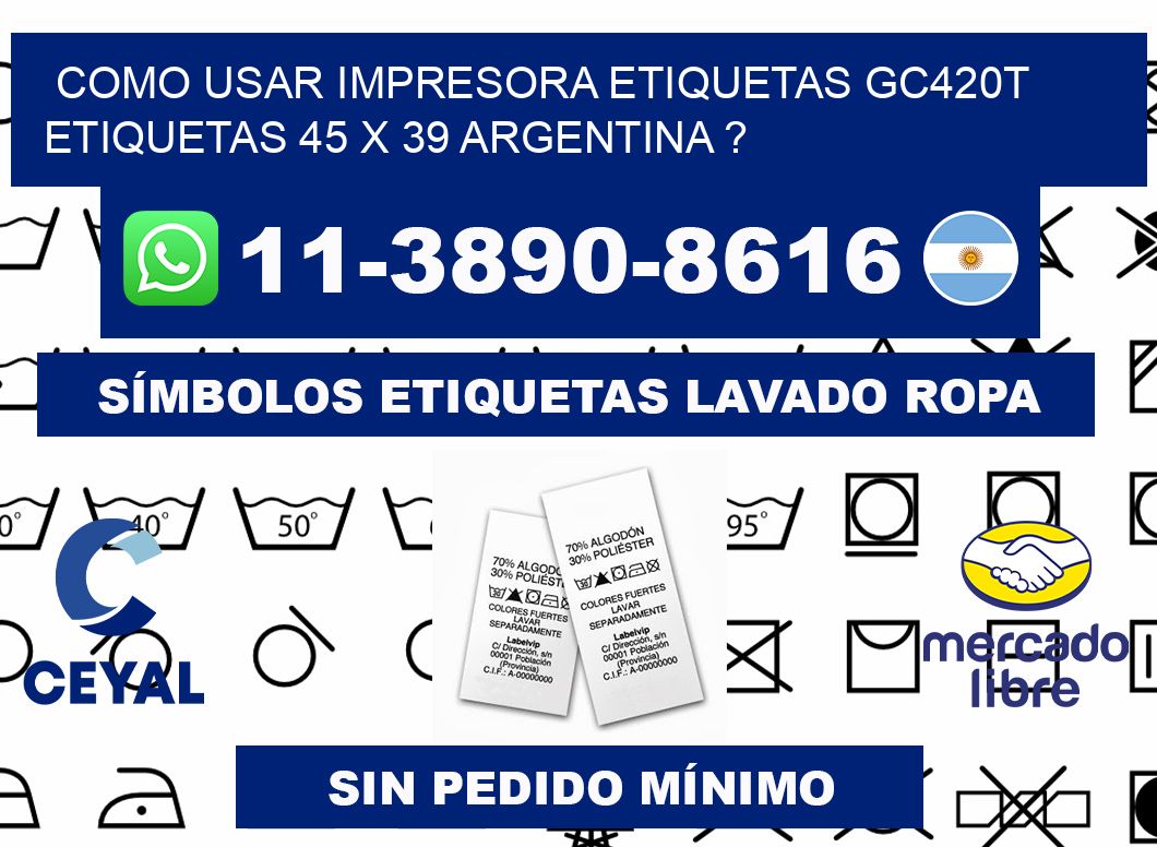 como usar impresora etiquetas gc420t etiquetas 45 x 39 argentina ?
