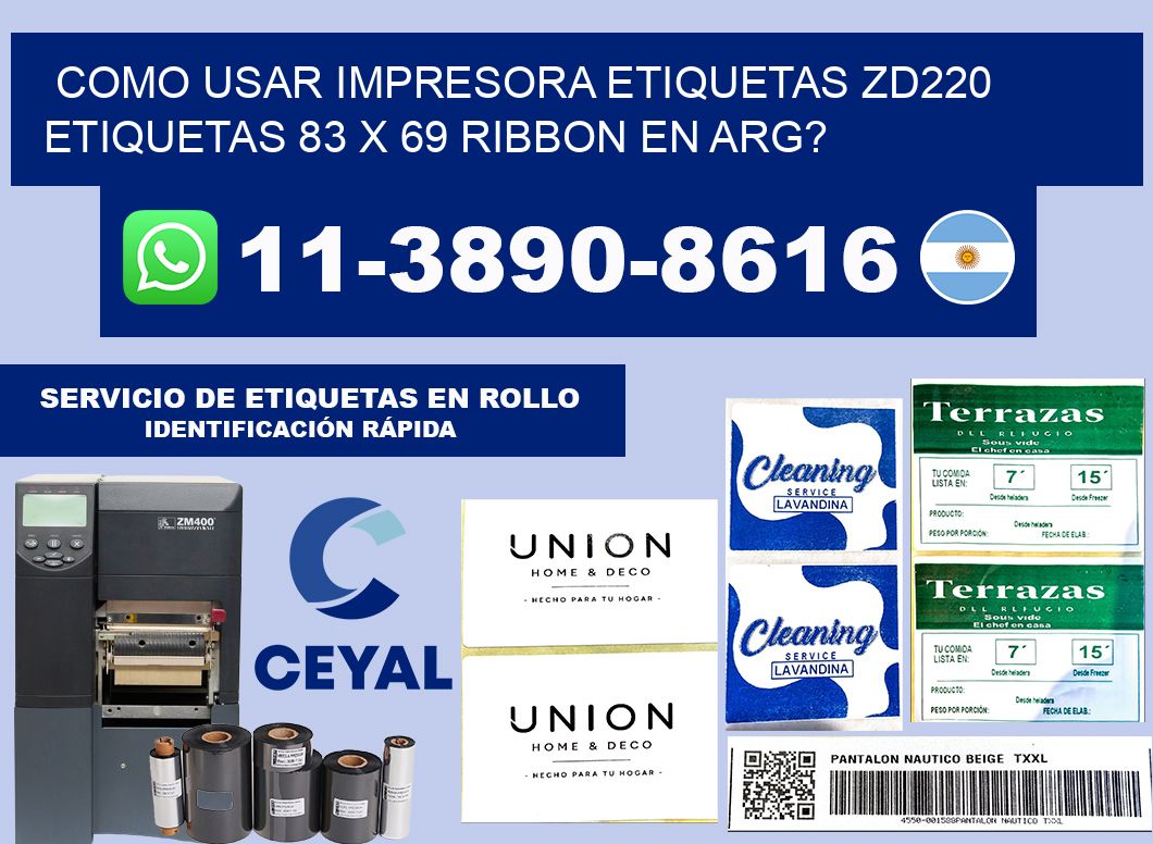 como usar impresora etiquetas zd220 etiquetas 83 x 69 ribbon en ARG?