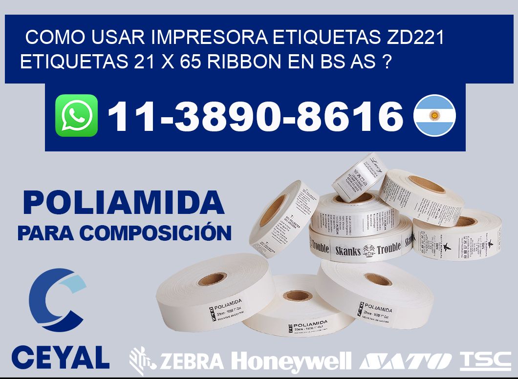 como usar impresora etiquetas zd221 etiquetas 21 x 65 ribbon en BS AS ?