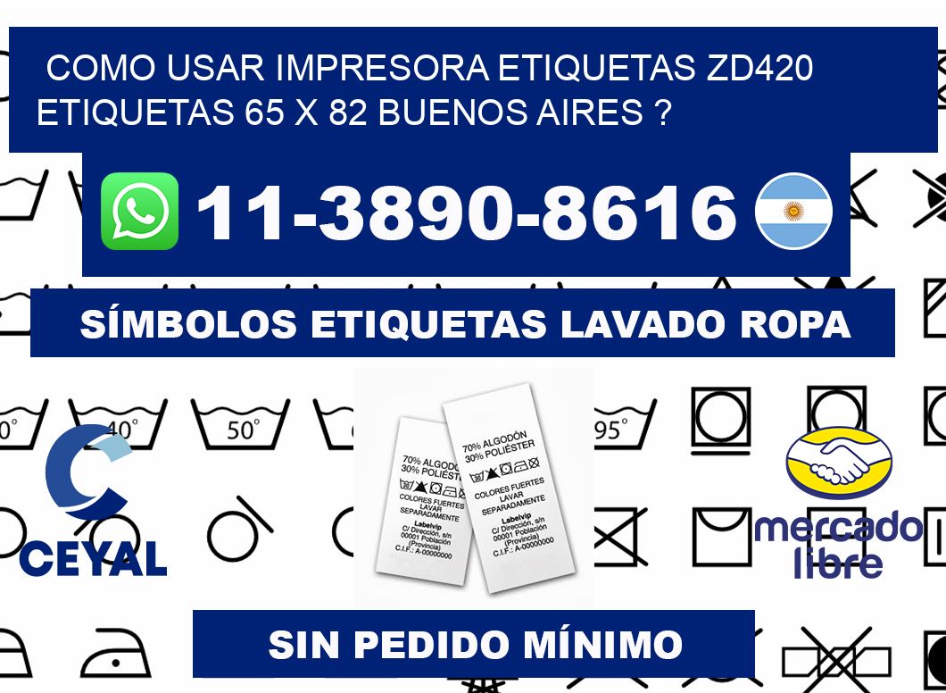 como usar impresora etiquetas zd420 etiquetas 65 x 82 Buenos Aires ?
