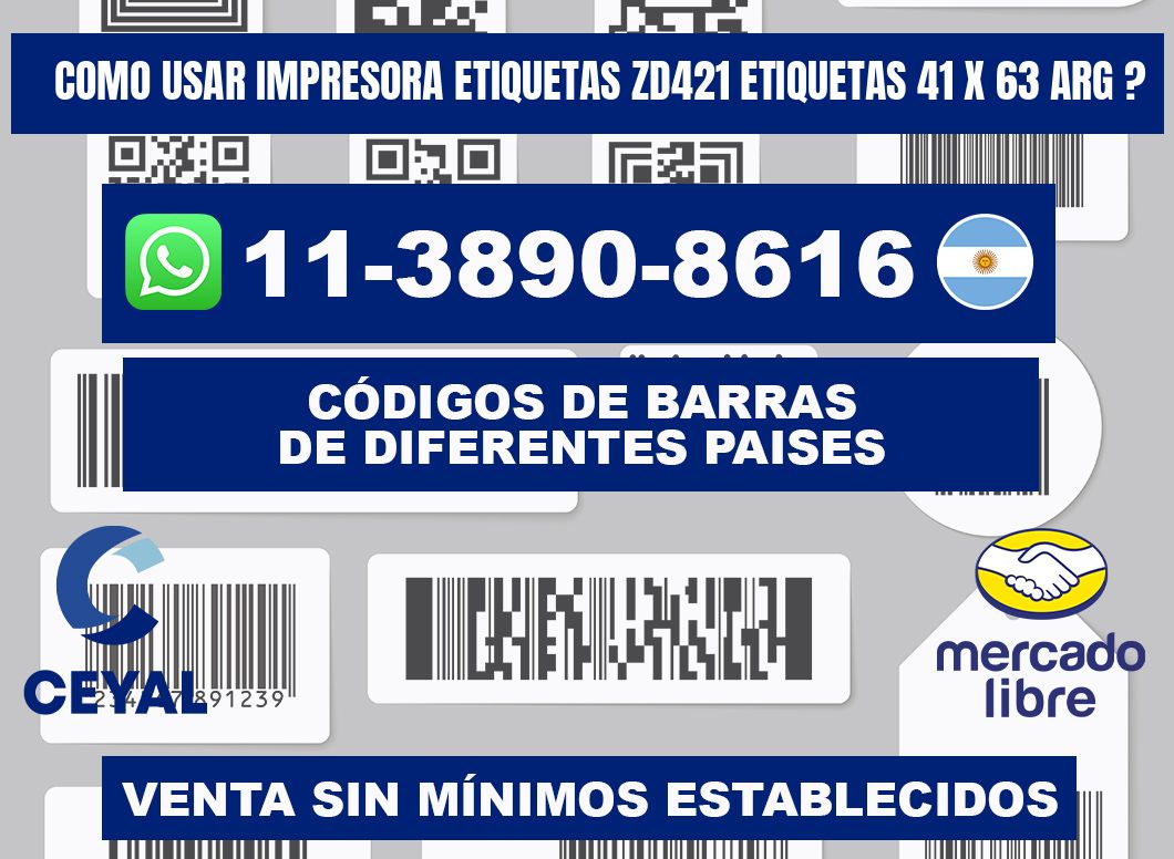 como usar impresora etiquetas zd421 etiquetas 41 x 63 ARG ?