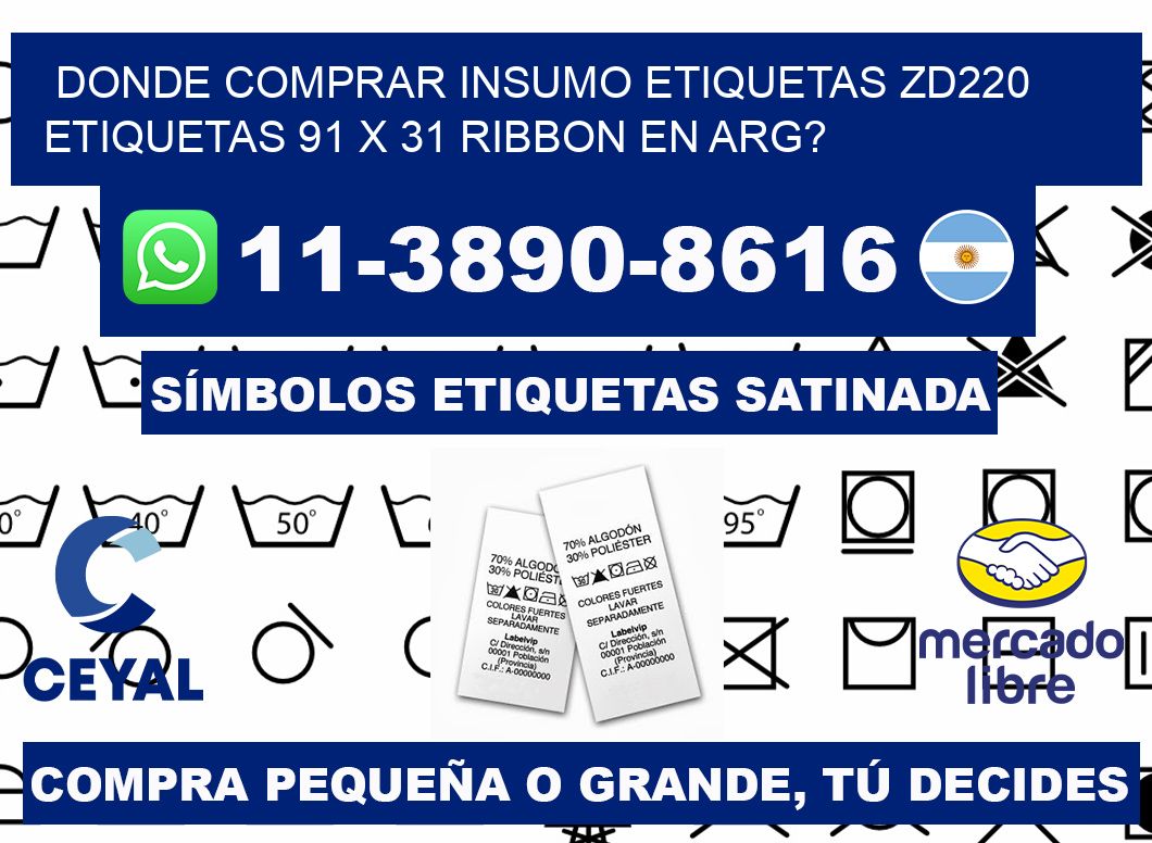 donde comprar insumo etiquetas zd220 etiquetas 91 x 31 ribbon en ARG?