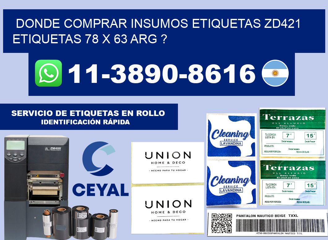 donde comprar insumos etiquetas zd421 etiquetas 78 x 63 ARG ?