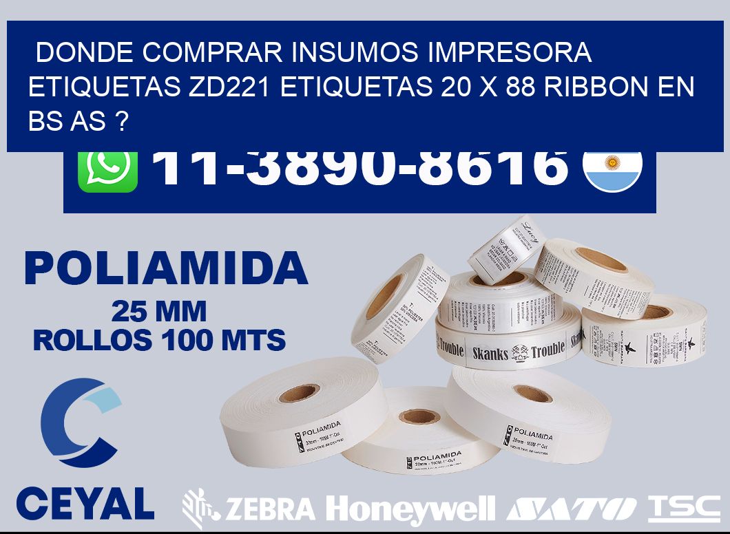 donde comprar insumos impresora etiquetas zd221 etiquetas 20 x 88 ribbon en BS AS ?