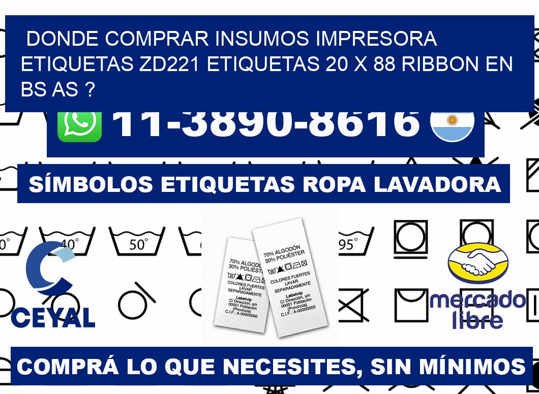 donde comprar insumos impresora etiquetas zd221 etiquetas 20 x 88 ribbon en BS AS ?