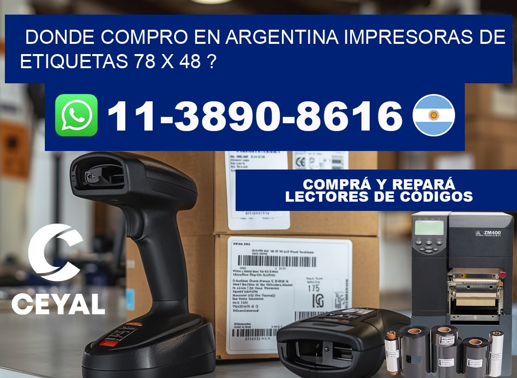 donde compro en argentina impresoras de etiquetas 78 x 48 ?