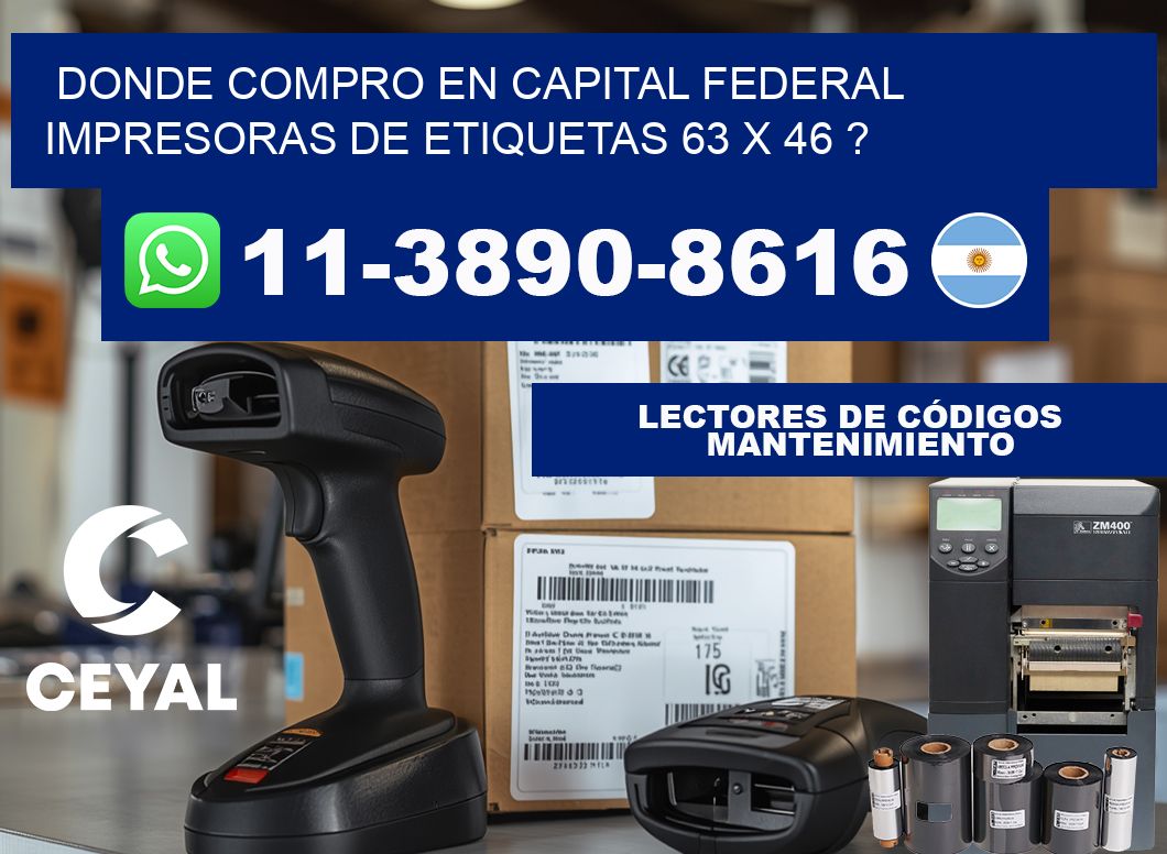 donde compro en capital federal impresoras de etiquetas 63 x 46 ?