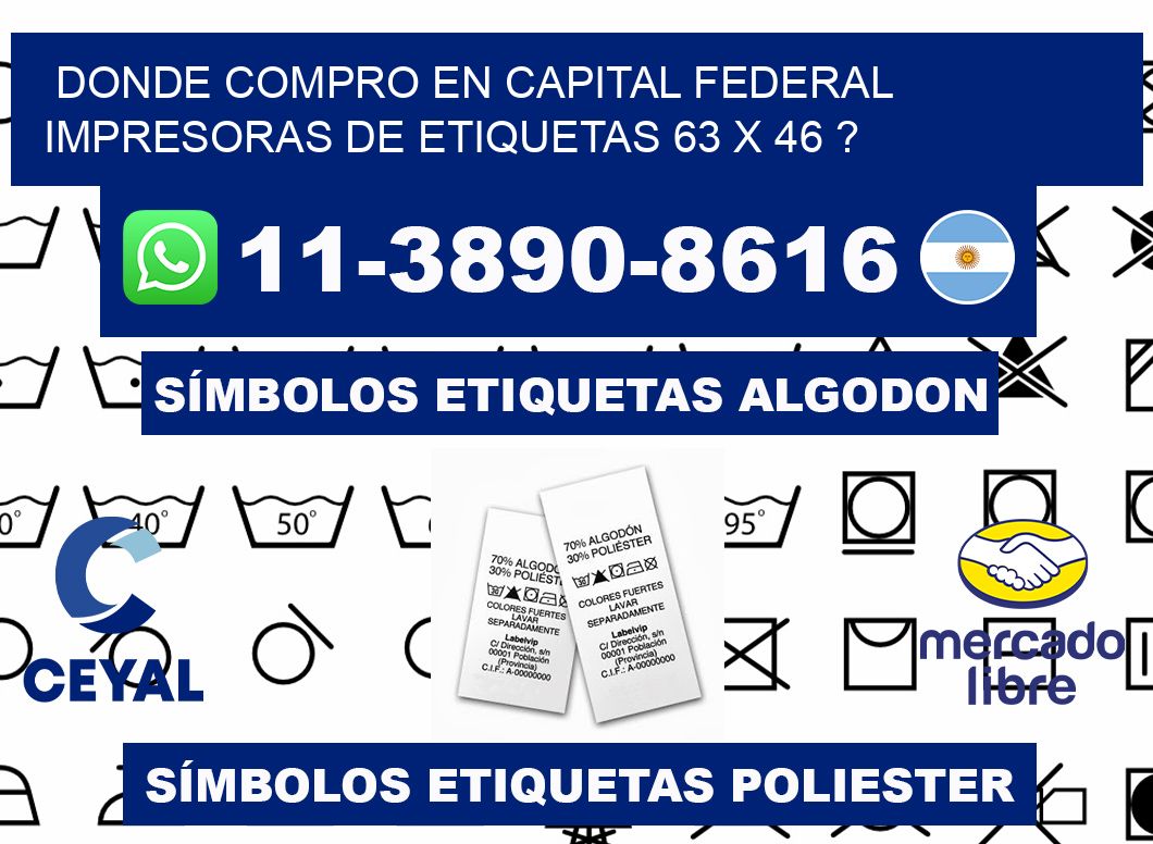 donde compro en capital federal impresoras de etiquetas 63 x 46 ?