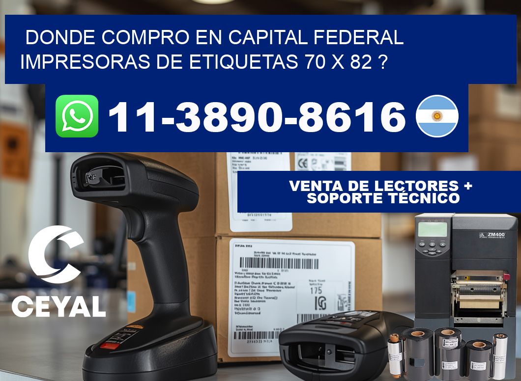 donde compro en capital federal impresoras de etiquetas 70 x 82 ?